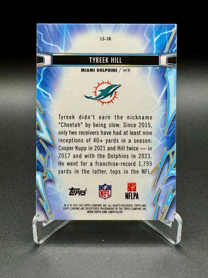 2025 Topps Chrome Football Tyreek Hill #LS-30 Light Speed Raw